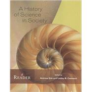 A History of Science in Society,9781551117706 9781551117706