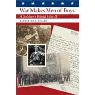 War Makes Men of Boys