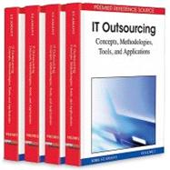 It Outsourcing: Concepts, Methodologies, Tools, and Applications