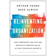 Reinventing the Organization