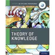 IB Theory of Knowledge Course Book 2020 Edition