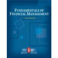 Fundamentals of Financial Management (with Thomson ONE - Business School Edition)