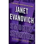 Smokin' Seventeen A Stephanie Plum Novel