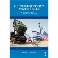 U.S. Defense Policy toward Israel
