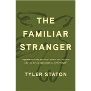 The Familiar Stranger