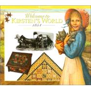 Welcome to Kirsten's World, 1854 : Growing up in Pioneer America