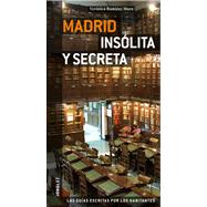 Madrid Insolita y Secreta