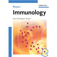 Immunology : From Cell Biology to Disease