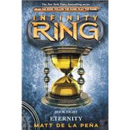 Infinity Ring #8: Eternity - Library Edition