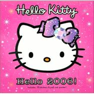 Hello Kitty Hello 2006! Wall Calendar