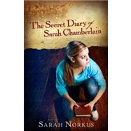 The Secret Diary of Sarah Chamberlain
