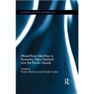 Mixed Race Identities in Australia, New Zealand and the Pacific Islands