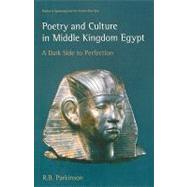 Poetry and Culture in Middle Kingdom Egypt