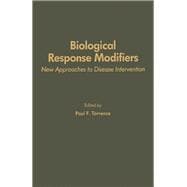 Biological Response Modifiers: New Approaches for Disease Intervention