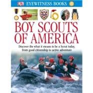 DK Eyewitness Books: Boy Scouts of America