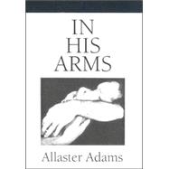 In His Arms : Father's Day