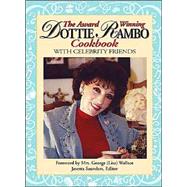 The Award Winning Dottie Rambo Cookbook With Celebrity Friends