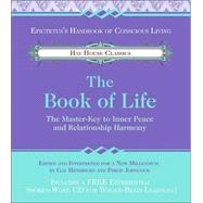 The Book of Life The Master-Key to Inner Peace and Relationship Harmony