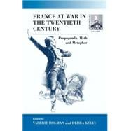 France at War in the Twentieth Century