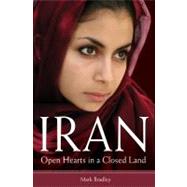 Iran: Open Hearts in a Closed Land