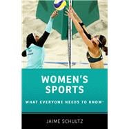 Women's Sports What Everyone Needs to Know®