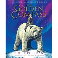 His Dark Materials: The Golden Compass Illustrated Edition