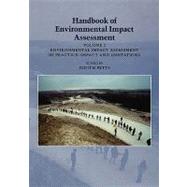 Handbook of Environmental Impact Assessment, Volume 2 Impact and Limitations