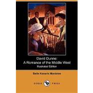David Dunne : A Romance of the Middle West