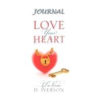 Journal Love Your Heart