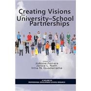 Creating Visions for University- School Partnerships