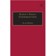 Byron's Poetic Experimentation