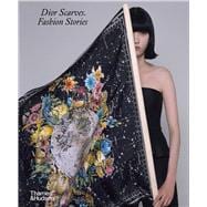 Dior Scarves. Fashion Stories.