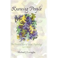 Knowing People The Personal Use of Social Psychology