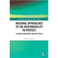 Regional Approaches to the Responsibility to Protect