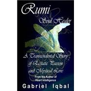 Rumi Soul Healer