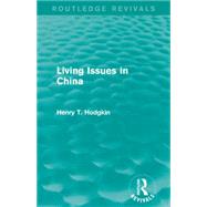 Living Issues in China (Routledge Revivals)
