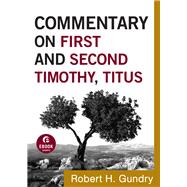 Commentary on First and Second Timothy, Titus
