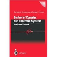 Control of Complex and Uncertain Systems