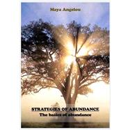 Strategies of Abundance
