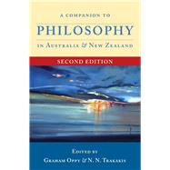 A Companion to Philosophy in Australia and New Zealand Second Edition