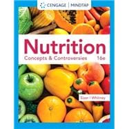 MindTap for Sizer/Whitney's Nutrition: Concepts & Controversies, A Functional Approach, 1 term Instant Access