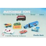 Matchbox*r Toys; The Universal Years, 1982-1992