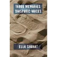 Taboo Memories, Diasporic Voices