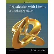 Precalculus with Limits: A Graphing Approach, Texas Edition, 6th Edition