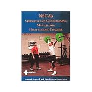 Nsca's Strength and Conditioning Manual for High School Coaches