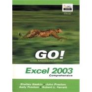 GO! with Microsoft Office Excel 2003 Comprehensive and Student CD Package