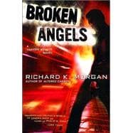 Broken Angels A Novel