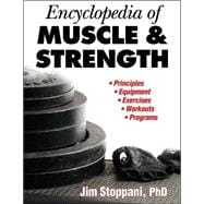 Encyclopedia of Muscle & Strength