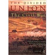 The Divided Union: A Concise History of the Civil War