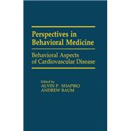 Behavioral Aspects of Cardiovascular Disease